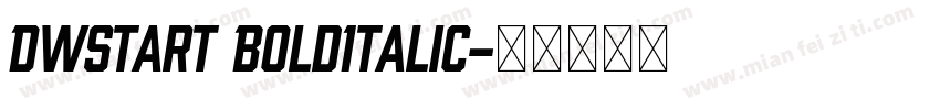 DWStart BoldItalic字体转换